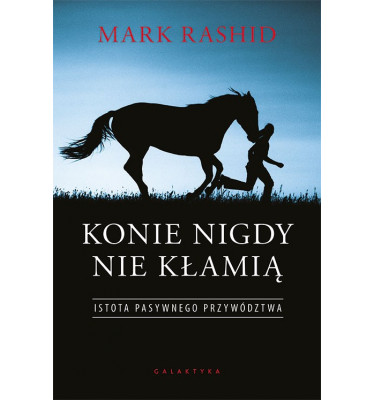 Książka Konie nigdy nie kłamią