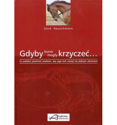 Gdyby konie mogły krzyczeć