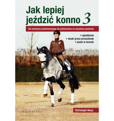 Książka Jak lepiej jeździć konno 3